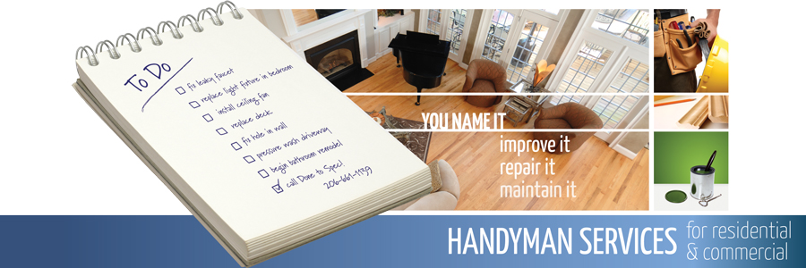 Handyman Services for Residential and Commercial Properties.  You name it - improve it, repair it, maintain it